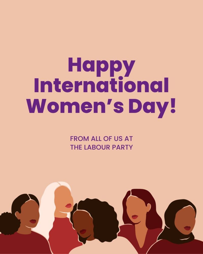 Happy International Women’s Day from all of us at the Labour Party
